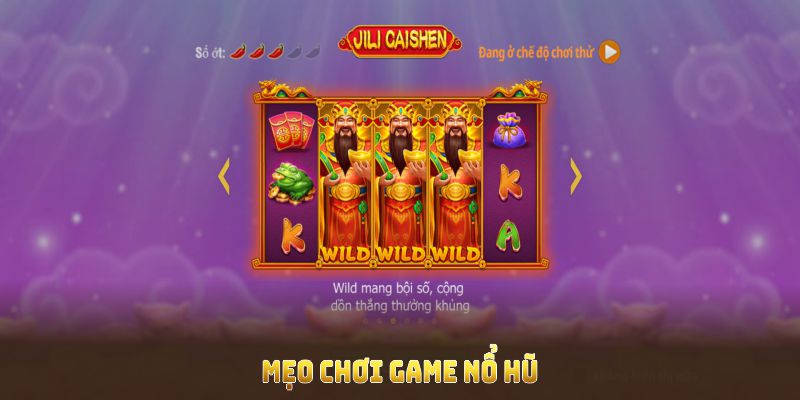 mẹo chơi game nổ hũ