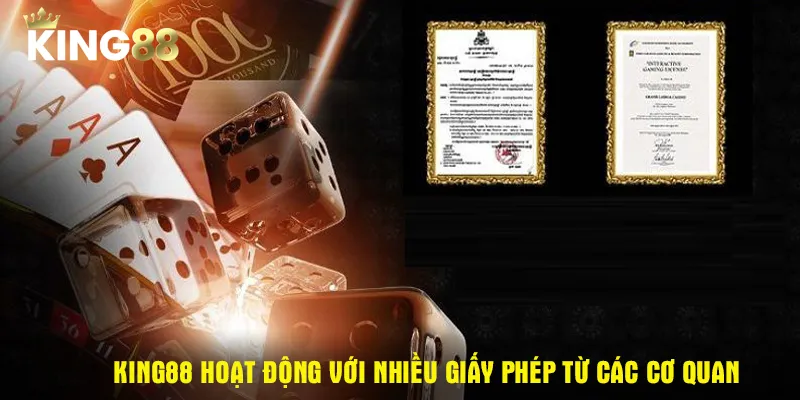 King88 hoạt động với nhiều giấy phép từ cơ quan có thẩm quyền