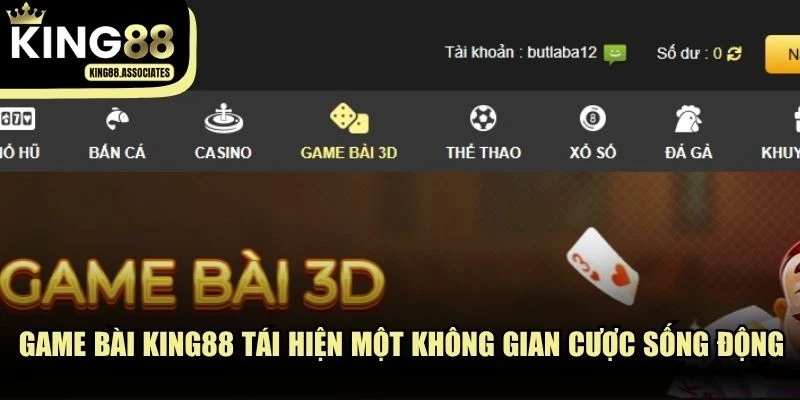 Game bài KING88 tái hiện một không gian cược sống động, đỉnh cao