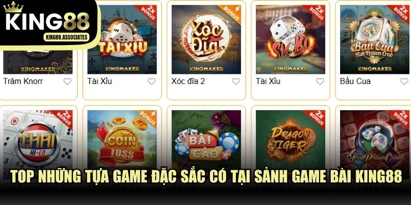 Top những tựa game đặc sắc có tại sảnh game bài KING88